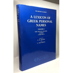 A Lexicon of Greek Personal Names: Volume I: The Aegean Islands...