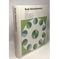 Basic Neurochemistry: Molecular Cellular and Medical Aspects