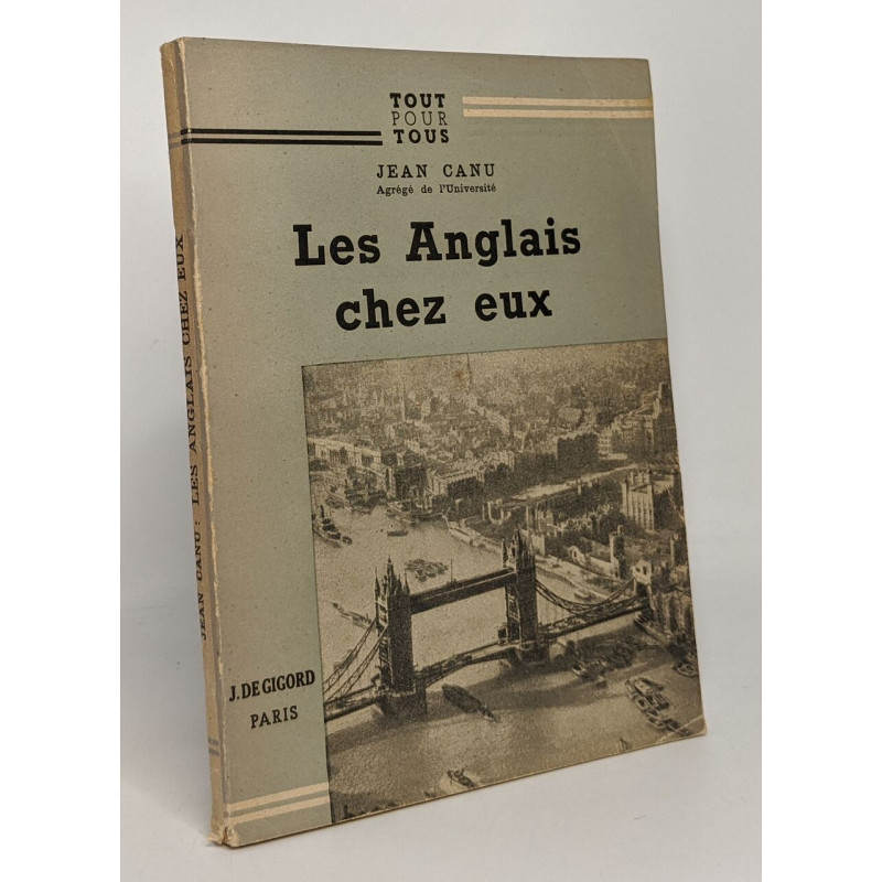 Les Anglais chez eux Tout pour tous