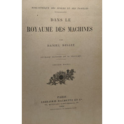 Dans le royaume des machines - 60 gravures - 2e édition -...