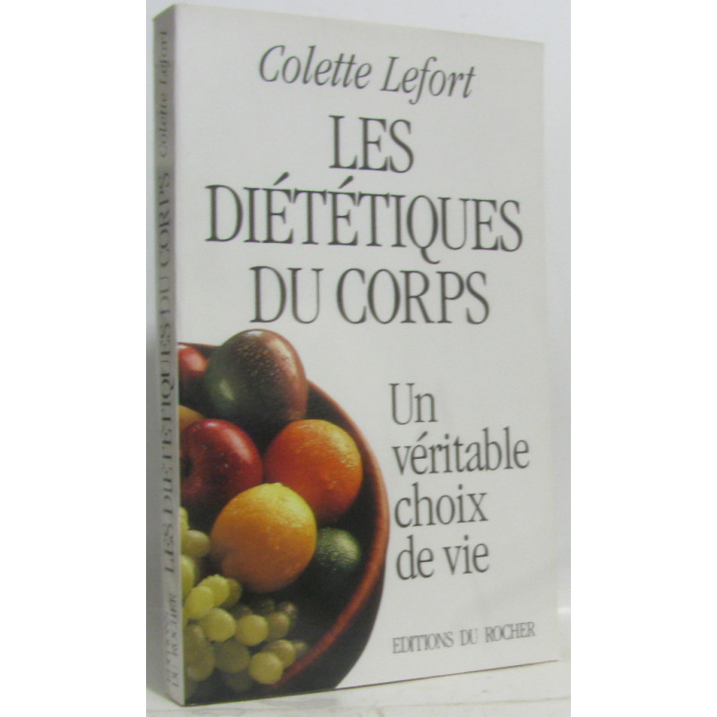 Les Diététiques du corps. Un véritable choix de vie
