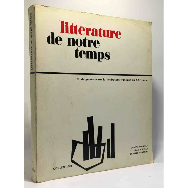Littérature de notre temps - étude générale sur la littérature...