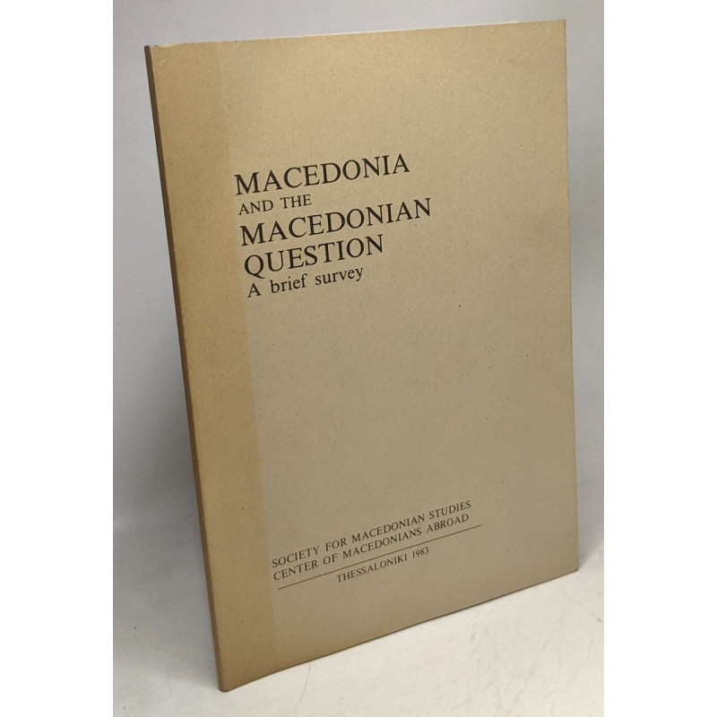 Macedonia and the macedonian question a brief survey
