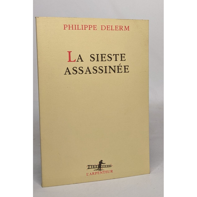 La sieste assassinée