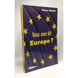 Vous Avez Dit Europe