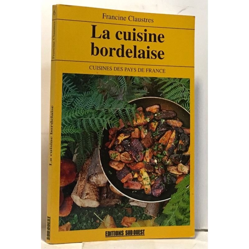 La cuisine bordelaise