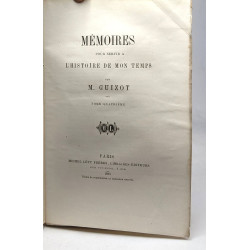 Mémoires pour servir à l'histoire de mon temps - TOME PREMIER à...