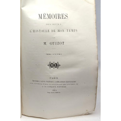 Mémoires pour servir à l'histoire de mon temps - TOME PREMIER à...