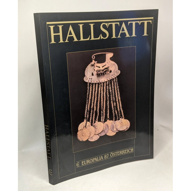 Hallstatt (700-400 av. j.-C.) à l'aube de la métallurgie ---...