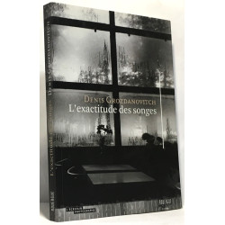 L'Exactitude des songes