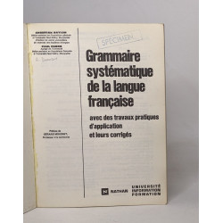 Grammaire systématique de la langue française - avec des travaux...