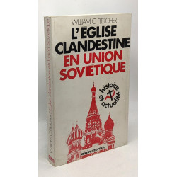 L'Eglise clandestine en union soviétique