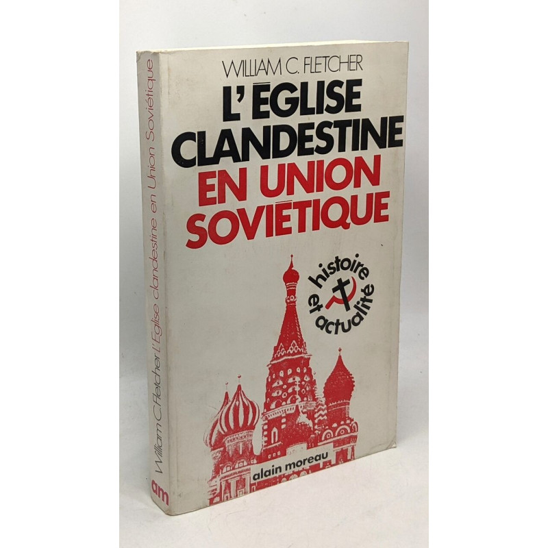 L'Eglise clandestine en union soviétique