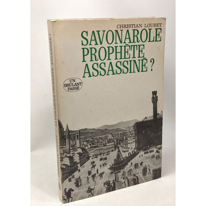 Savonarole prophètes assassiné