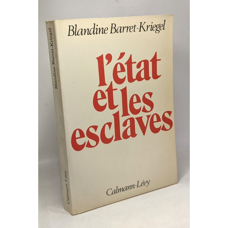 L'État et les esclaves