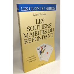 LES SOUTIENS MAJEURS DU REPONDANT. : Toutes les conventions...