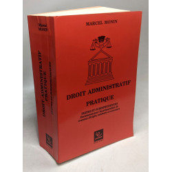 Droit administratif pratique : documents pour la preparation de...