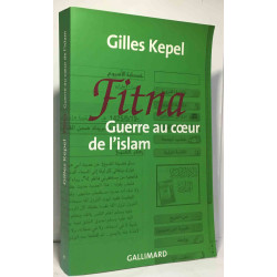 Fitna : La Guerre Au Coeur De L'islam