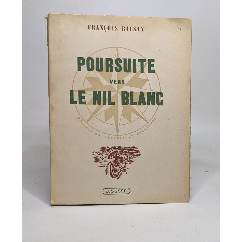 Poursuite vers le nil Blanc