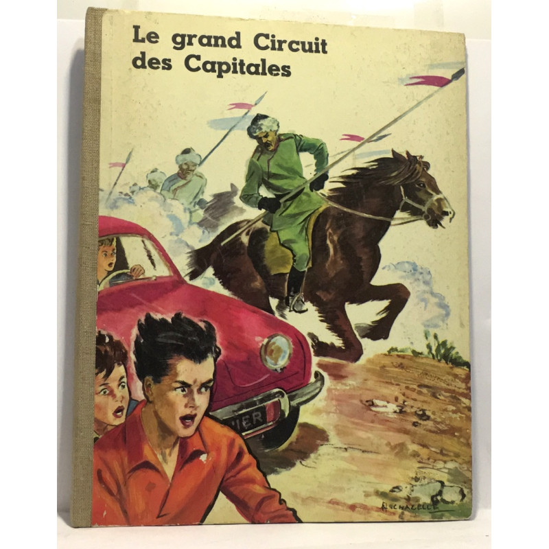Le grand circuit des capitales