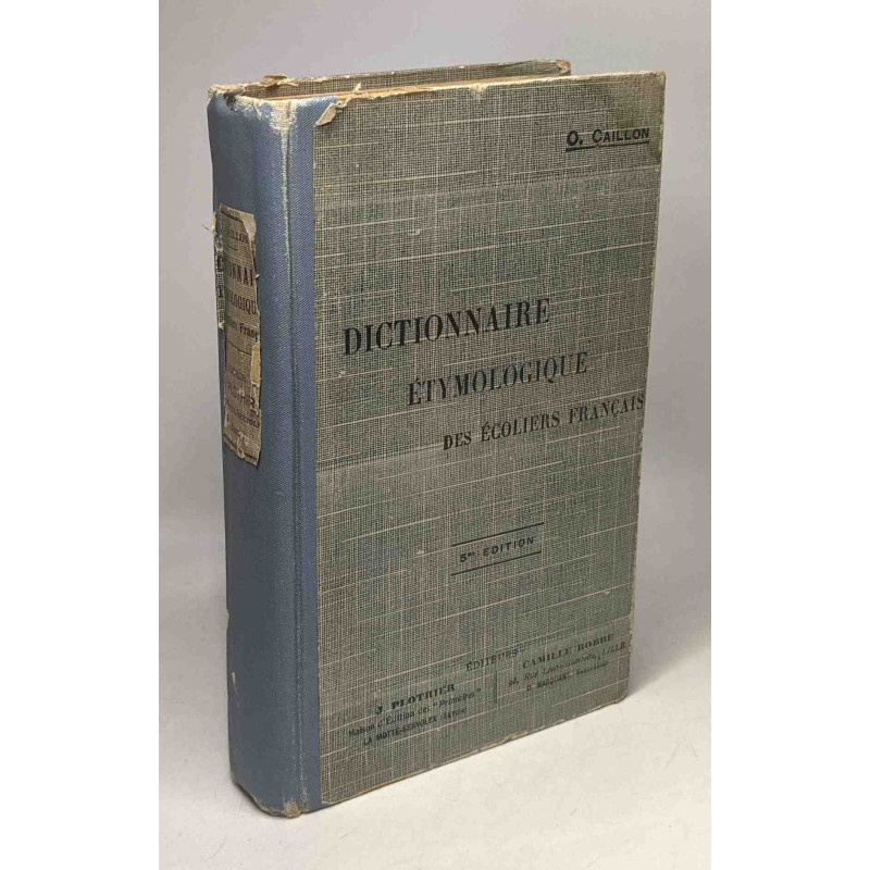 Dictionnaire étymologique des écoliers français - 5e édition