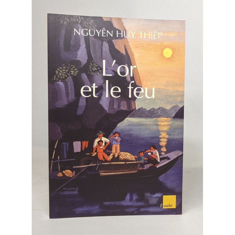 L'Or et le feu