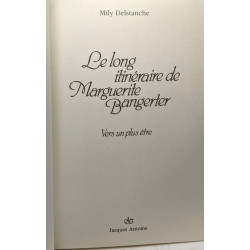 Le long itinéraire de Marguerite Bangerter, vers un plus être