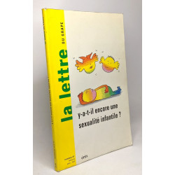 Y a-t-il encore une sexualité infantile