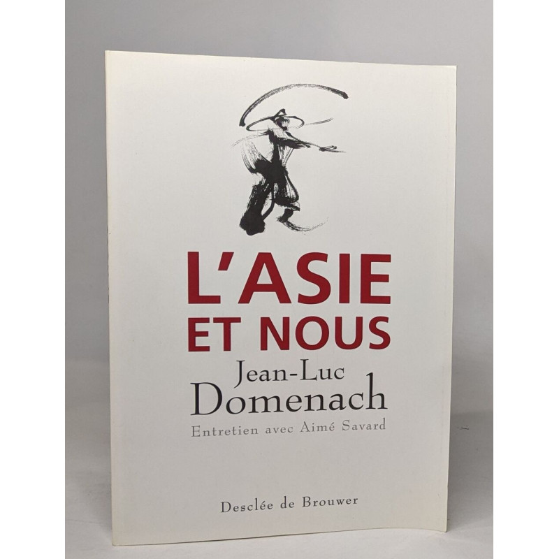 L'Asie et nous