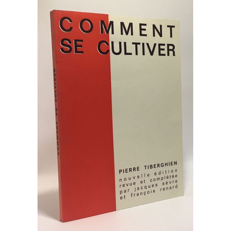Comment se cultiver