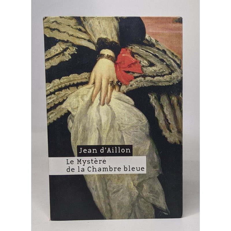 Le mystère de la chambre bleue