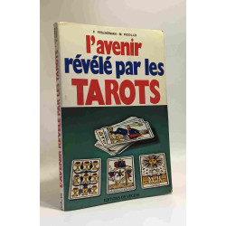 L'avenir révélé par les Tarots