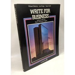 Write for Business: Skills for Effective Report Writing in English
