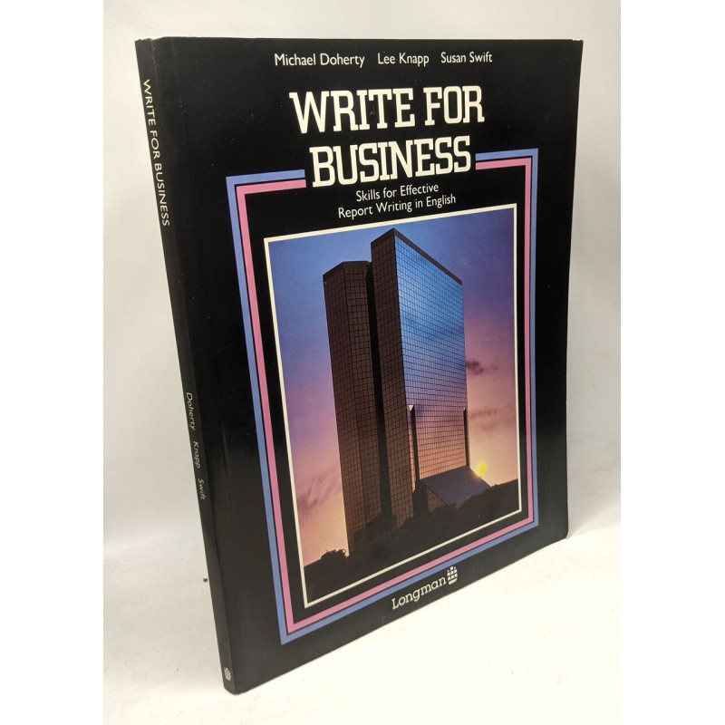 Write for Business: Skills for Effective Report Writing in English