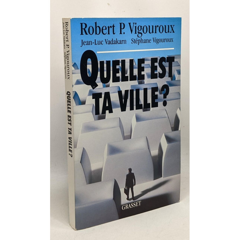 Quelle est ta ville
