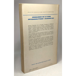Problèmes de la cure psychanalytique aujourd'hui us et abus de la...