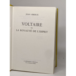 Voltaire ou la royaute de l'esprit