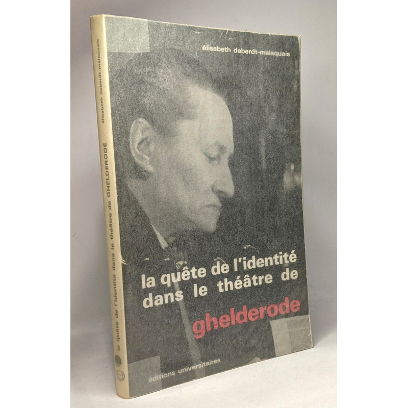 La quête de l'identité dans le théâtre de Ghelderode
