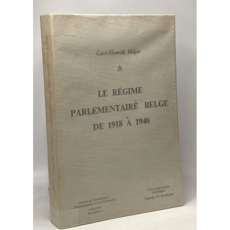 Le régime parlementaire belge de 1918 à 1940
