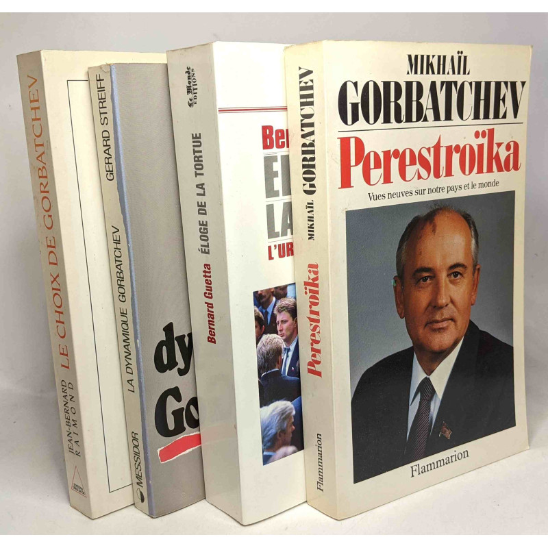Perestroïka + Le choix de Gorbatchev + La dynamique Gorbatchev +...