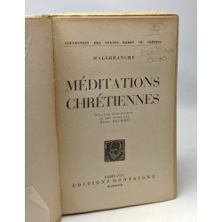 Méditations chrétiennes - collection des textes rares ou inédits