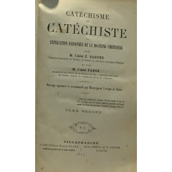 Catéchisme du catéchisme ou explication raisonnée de la doctrine...