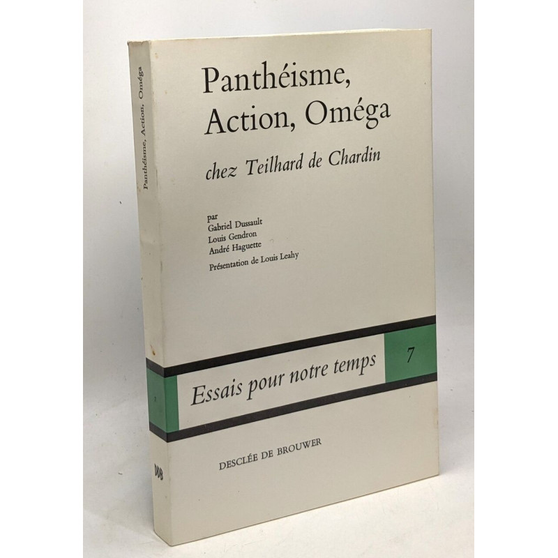 Panthéisme Action Oméga chez Theilhard de Chardin - essais pour...