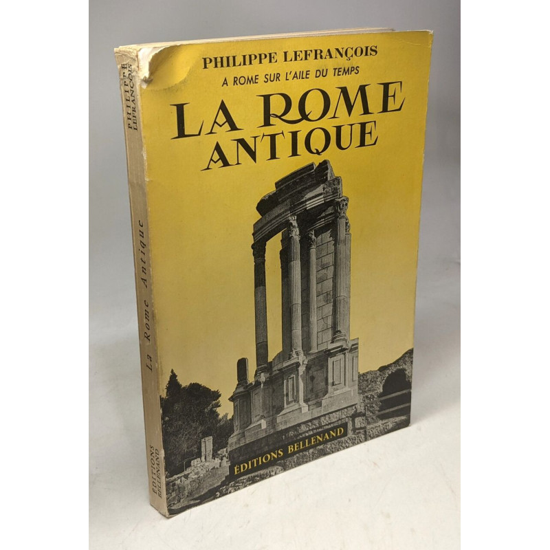 La Rome antique / à Rome sur l'aile du temps. tome 2