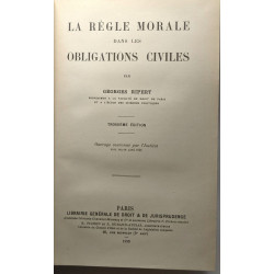 La règle morale dans les obligations civiles - 3e édition