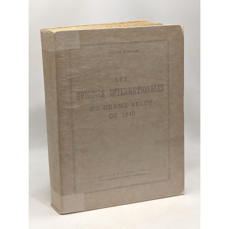 Les origines internationales du drame belge de 1940