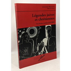 Legendes juives et chrétiennes