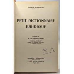 Petit dictionnaire juridique - préface de Me de Moro-Giafferri