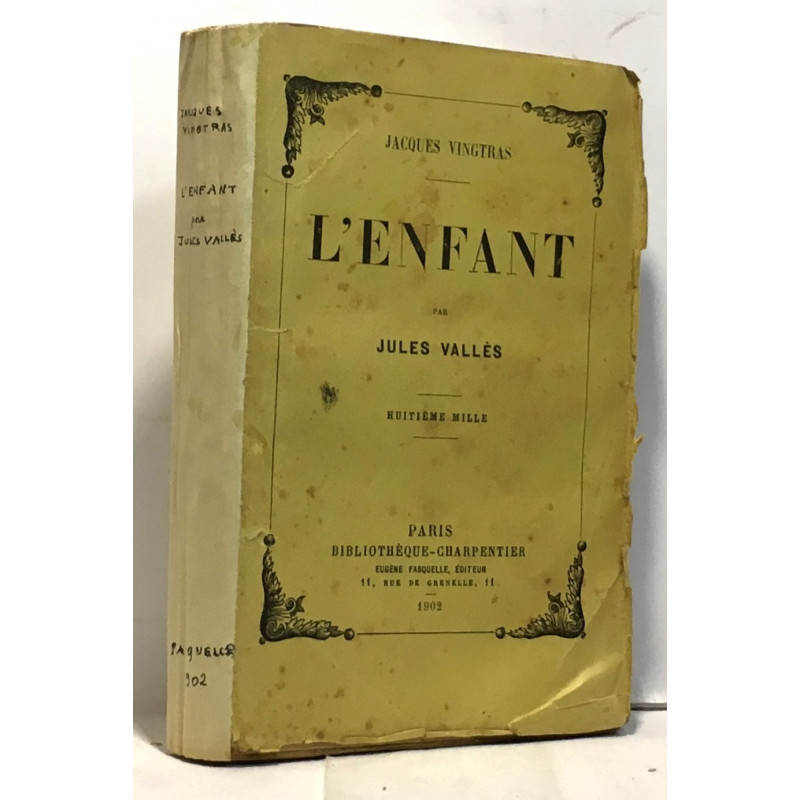 L'enfant - jacques Vingtras