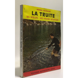 La truite ses moeurs ses pêches sportives
